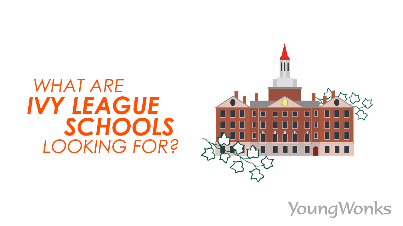 What Do Ivy League Schools Look For In Their Students